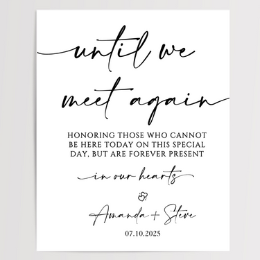 Until We Meet Again Printed Wedding Signs